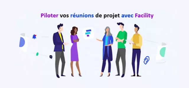 Piloter vos réunions projets avec un outil comme facility project pensé pour les chef de projet