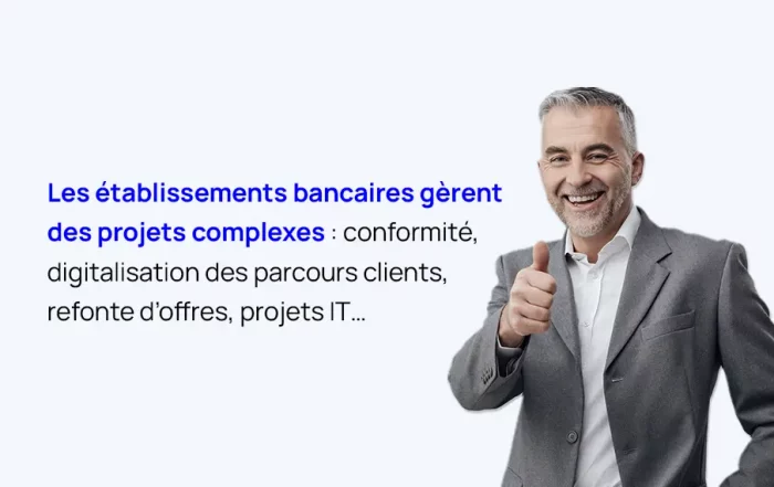 cas client du secteur bancaire