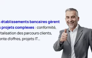 cas client d'usage Facility Project pour les banques