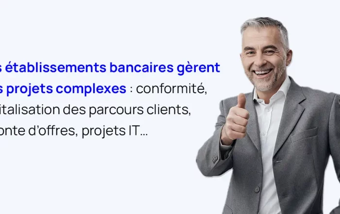 cas client du secteur bancaire